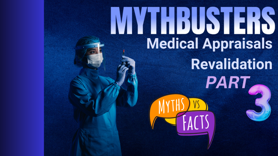 Common MythBusters About Patient Feedback for a Medical Appraisal with Detailed Explanations for Doctors Working in the United Kingdom (2)